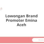 Lowongan Brand Promoter Emina Aceh