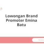 Lowongan Brand Promoter Emina Batu