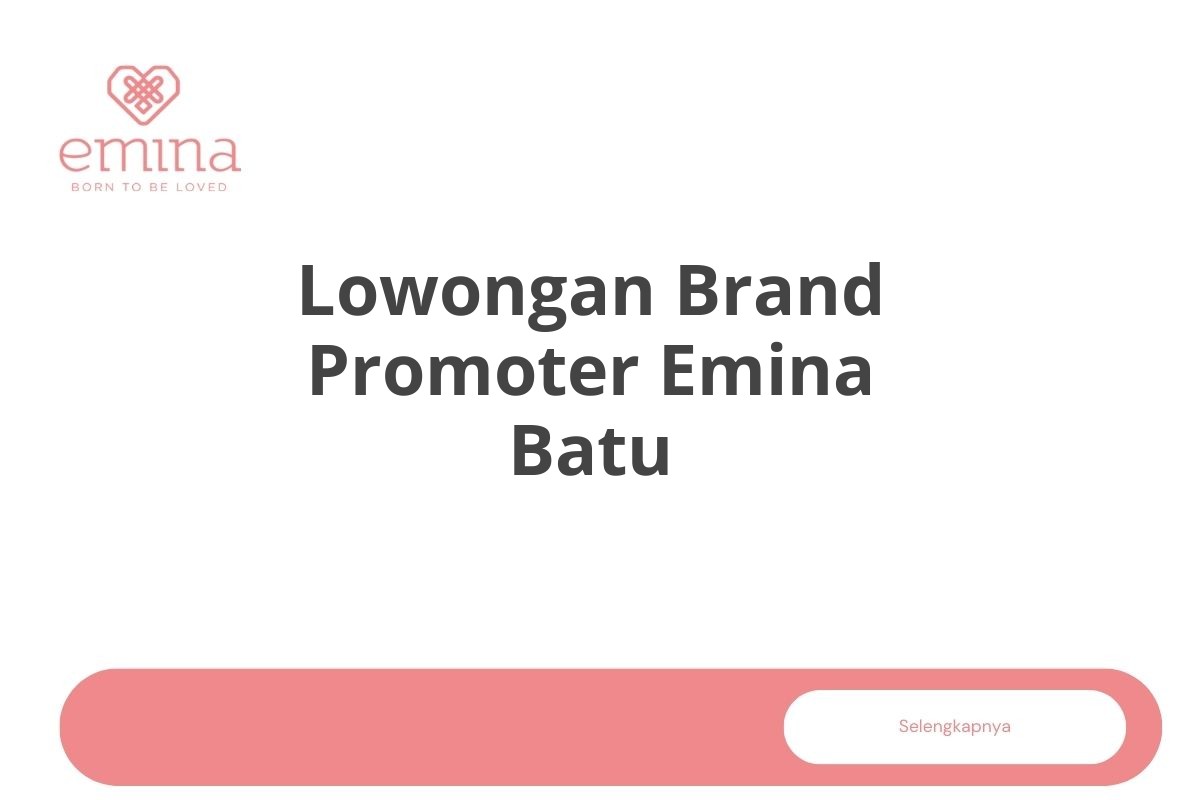 Lowongan Brand Promoter Emina Batu