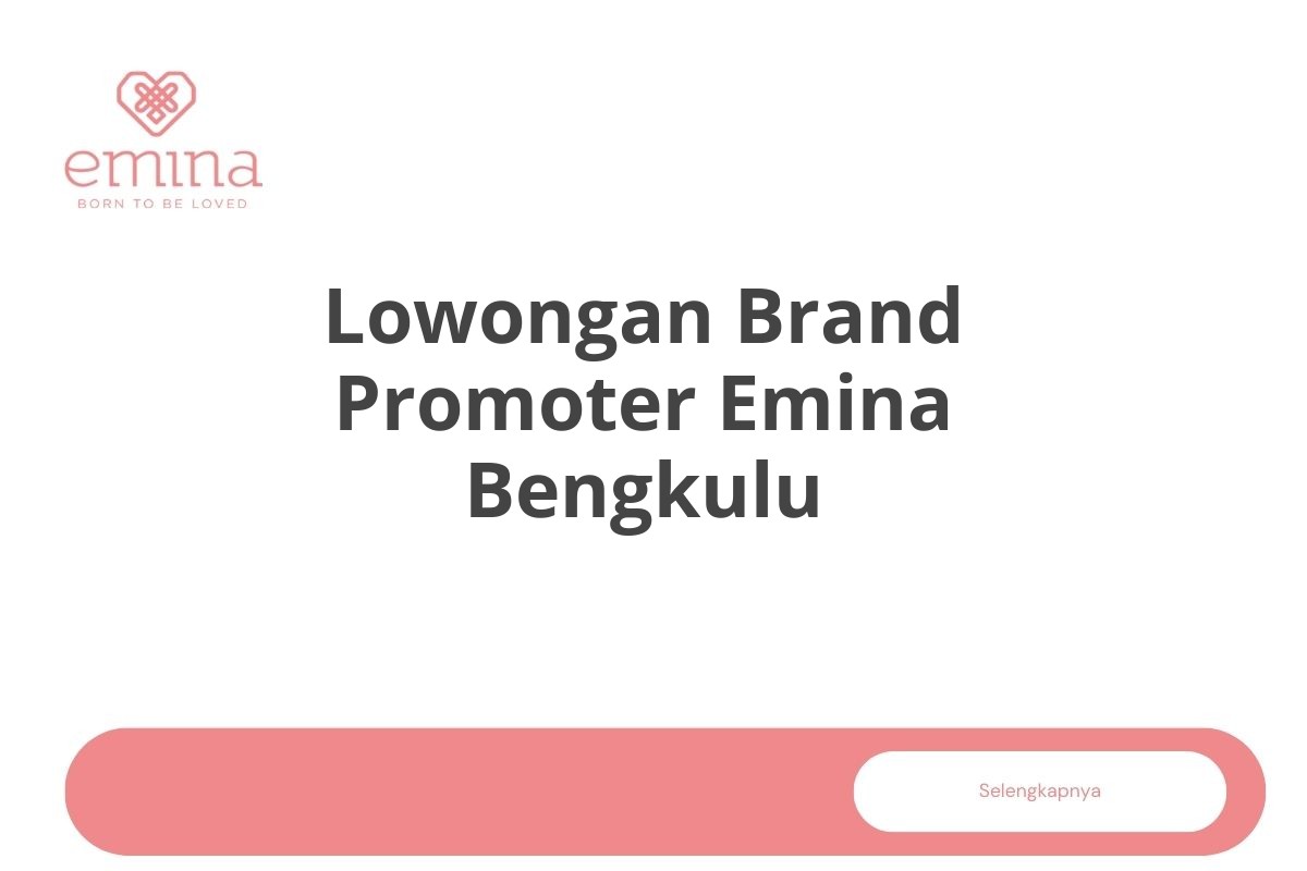 Lowongan Brand Promoter Emina Bengkulu