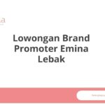 Lowongan Brand Promoter Emina Lebak