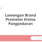 Lowongan Brand Promoter Emina Pangandaran