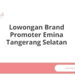 Lowongan Brand Promoter Emina Tangerang Selatan