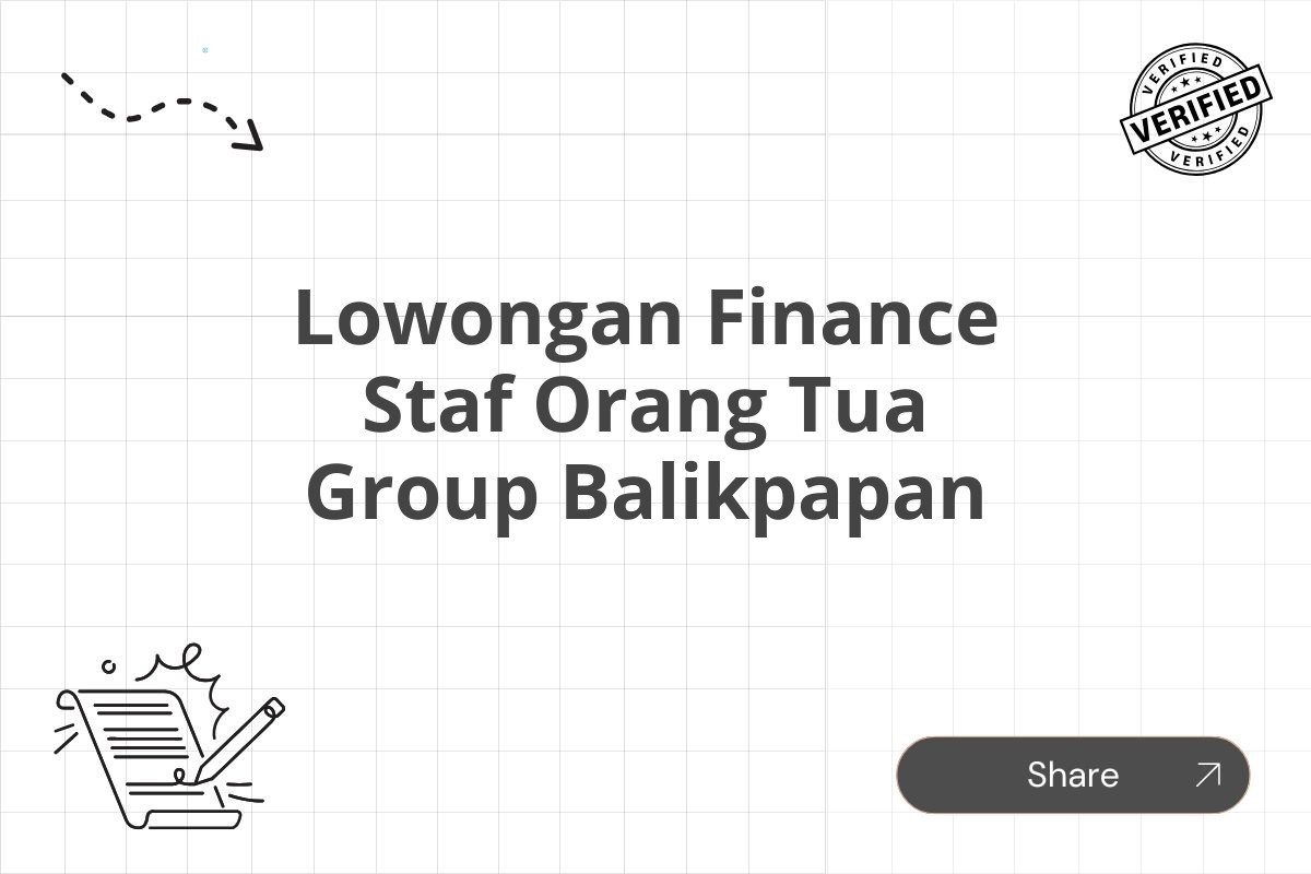 Lowongan Finance Staf Orang Tua Group Balikpapan