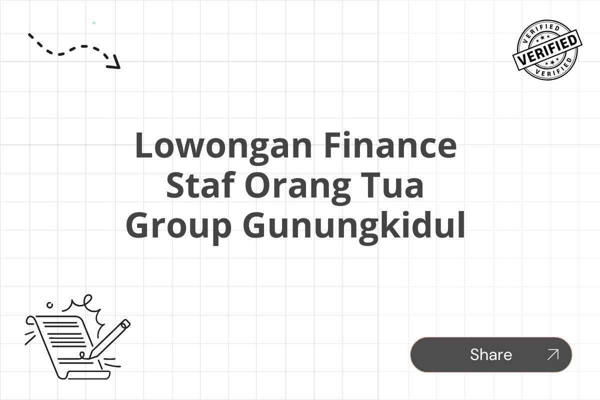 Lowongan Finance Staf Orang Tua Group Gunungkidul