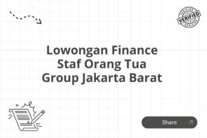 Lowongan Finance Staf Orang Tua Group Jakarta Barat