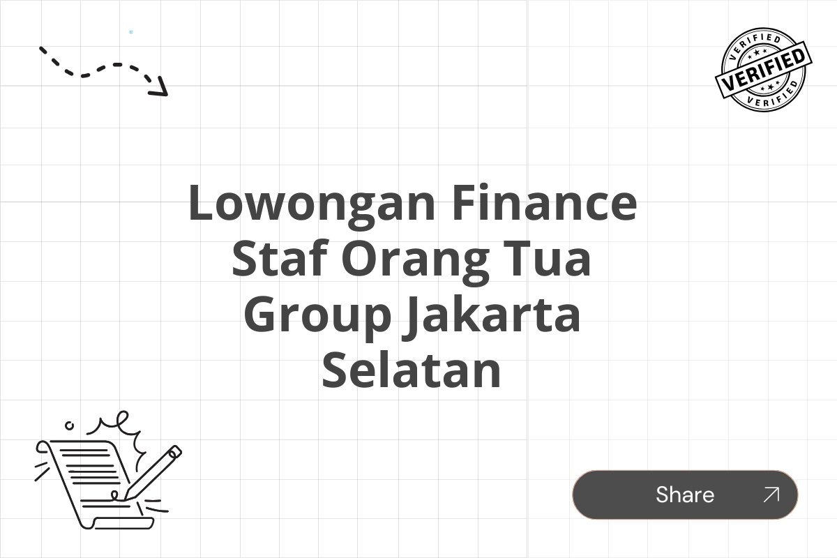 Lowongan Finance Staf Orang Tua Group Jakarta Selatan