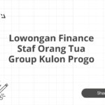 Lowongan Finance Staf Orang Tua Group Kulon Progo