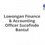 Lowongan Finance & Accounting Officer Sucofindo Bantul