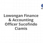 Lowongan Finance & Accounting Officer Sucofindo Ciamis