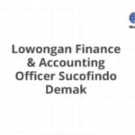 Lowongan Finance & Accounting Officer Sucofindo Demak