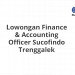 Lowongan Finance & Accounting Officer Sucofindo Trenggalek