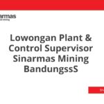 Lowongan Plant & Control Supervisor Sinarmas Mining BandungssS