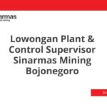 Lowongan Plant & Control Supervisor Sinarmas Mining Bojonegoro