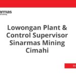 Lowongan Plant & Control Supervisor Sinarmas Mining Cimahi