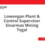 Lowongan Plant & Control Supervisor Sinarmas Mining Tegal