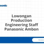 Lowongan Production Engineering Staff Panasonic Ambon