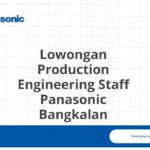 Lowongan Production Engineering Staff Panasonic Bangkalan