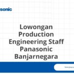 Lowongan Production Engineering Staff Panasonic Banjarnegara