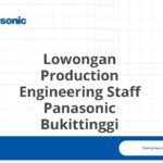 Lowongan Production Engineering Staff Panasonic Bukittinggi