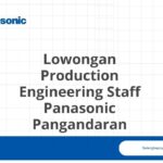 Lowongan Production Engineering Staff Panasonic Pangandaran