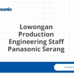 Lowongan Production Engineering Staff Panasonic Serang