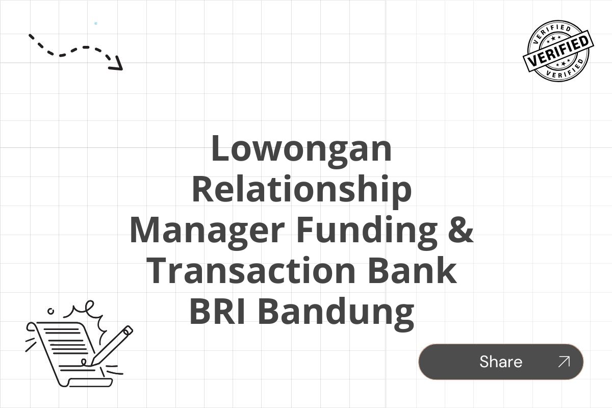 Lowongan Relationship Manager Funding & Transaction Bank BRI Bandung