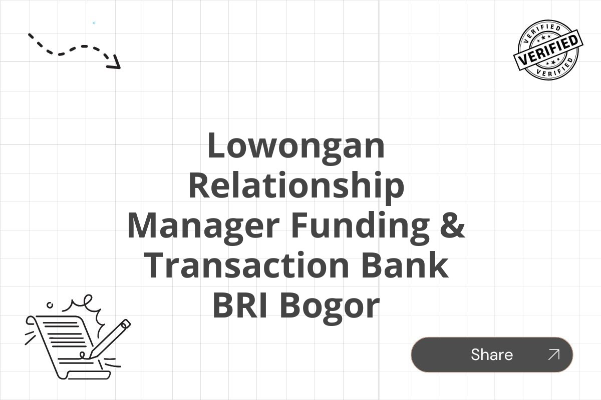 Lowongan Relationship Manager Funding & Transaction Bank BRI Bogor