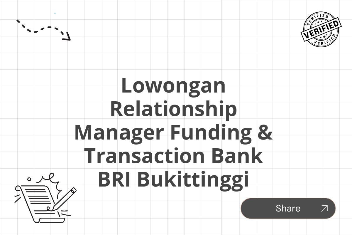 Lowongan Relationship Manager Funding & Transaction Bank BRI Bukittinggi