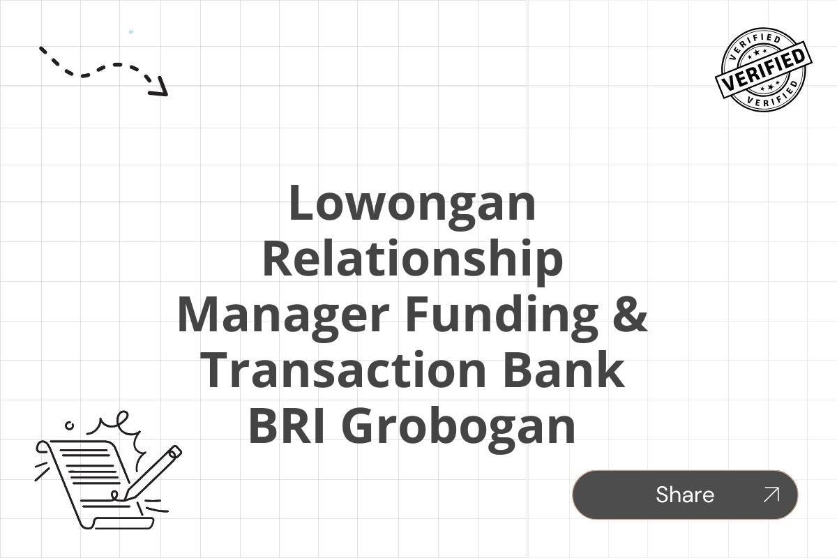 Lowongan Relationship Manager Funding & Transaction Bank BRI Grobogan