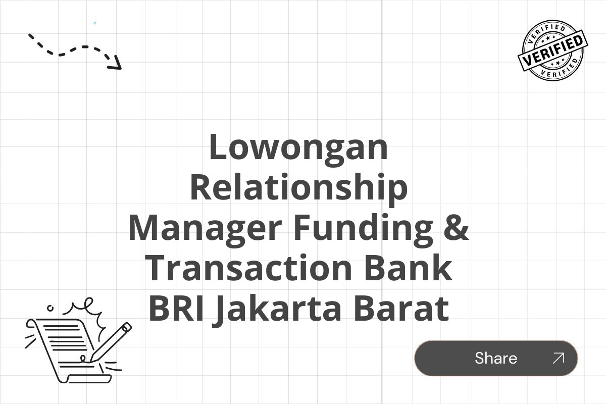 Lowongan Relationship Manager Funding & Transaction Bank BRI Jakarta Barat