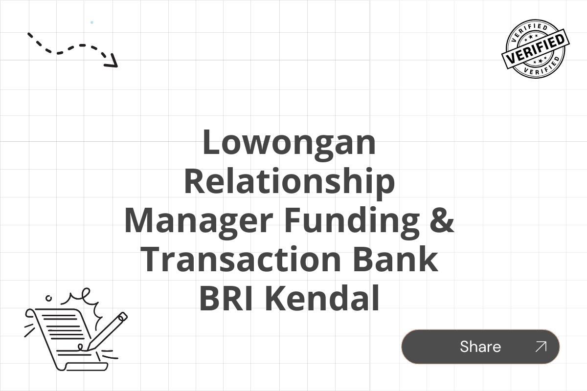 Lowongan Relationship Manager Funding & Transaction Bank BRI Kendal