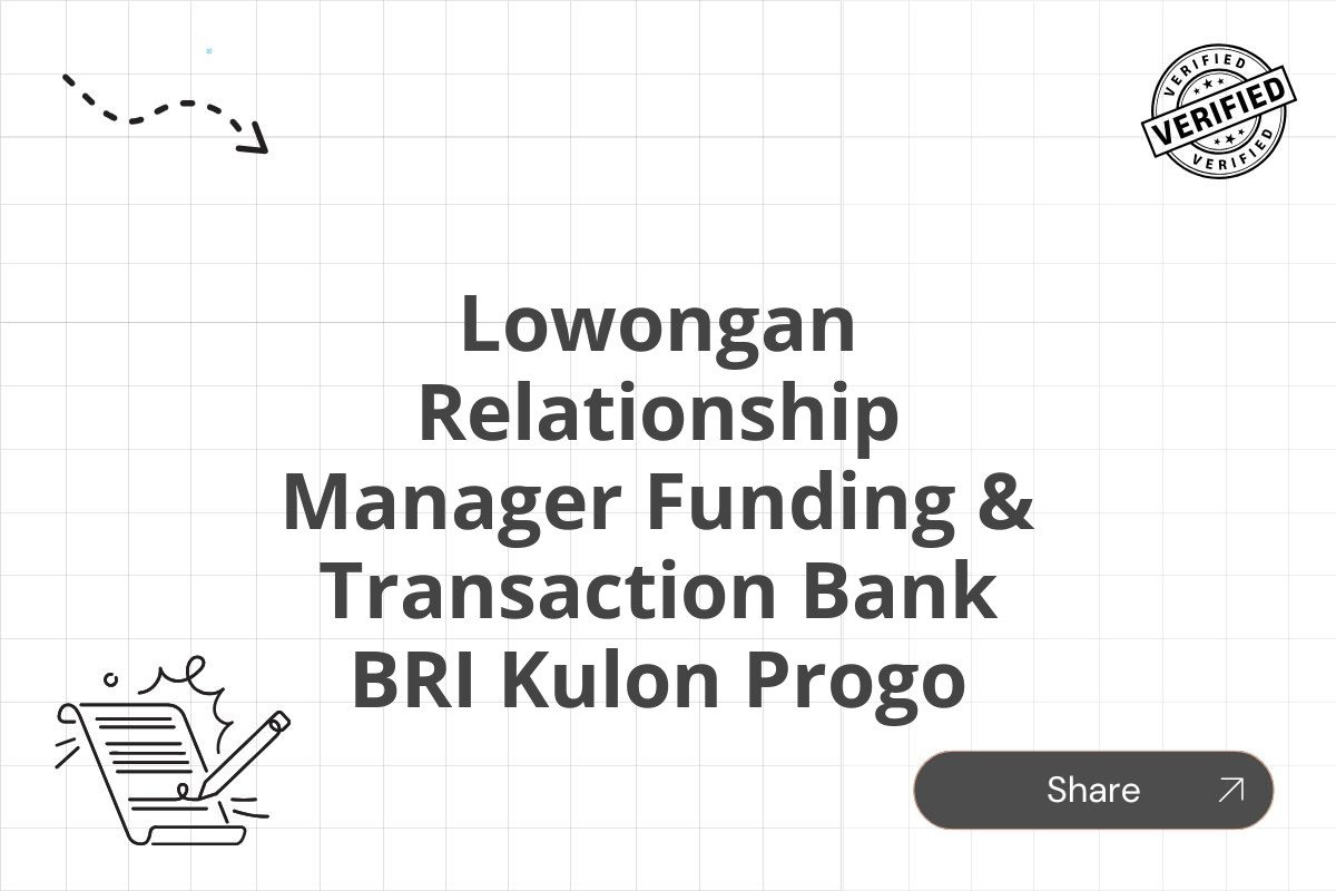 Lowongan Relationship Manager Funding & Transaction Bank BRI Kulon Progo