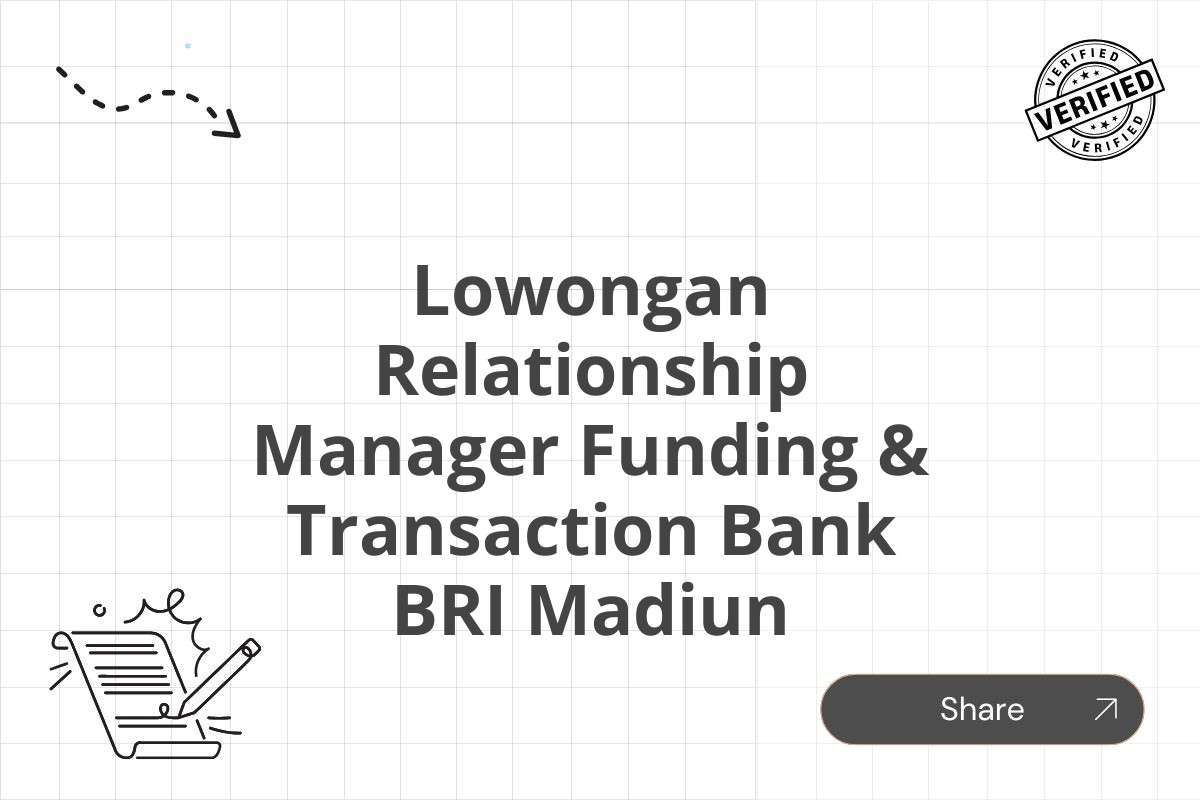 Lowongan Relationship Manager Funding & Transaction Bank BRI Madiun