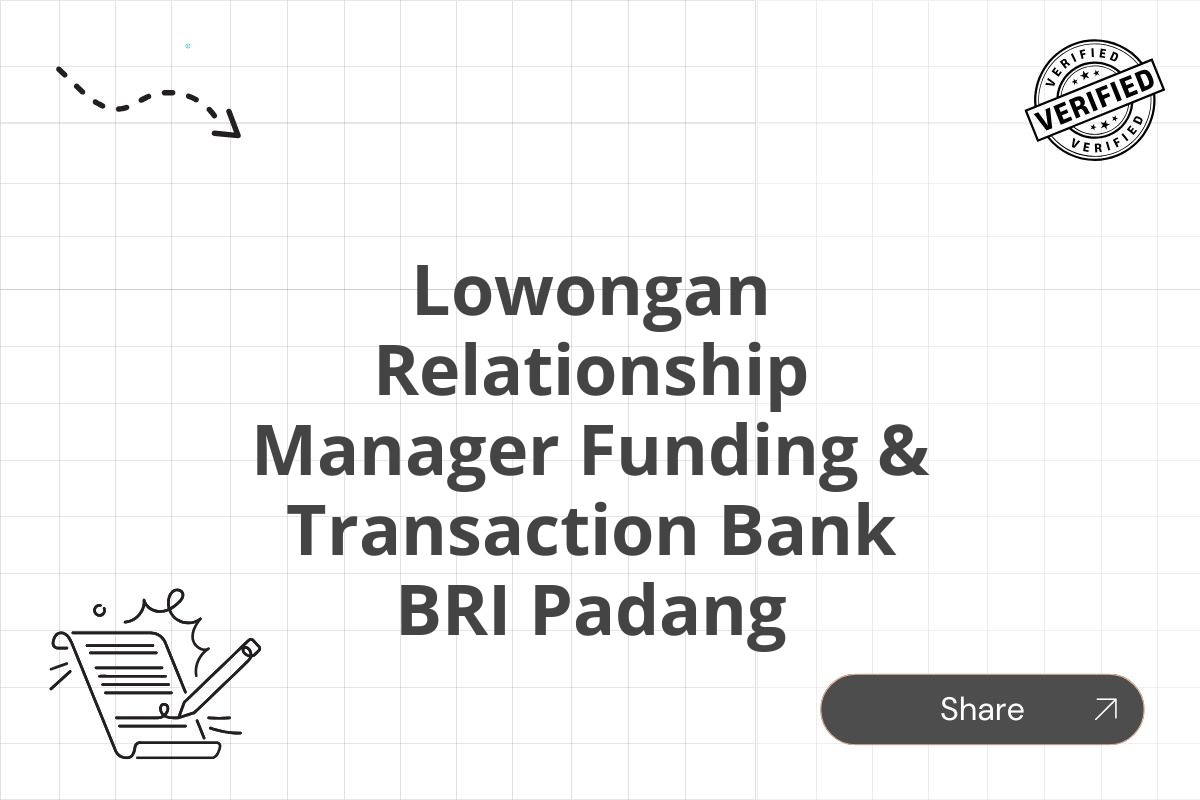 Lowongan Relationship Manager Funding & Transaction Bank BRI Padang