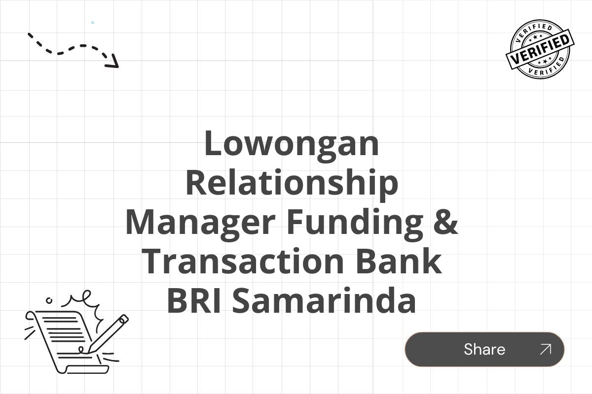 Lowongan Relationship Manager Funding & Transaction Bank BRI Samarinda