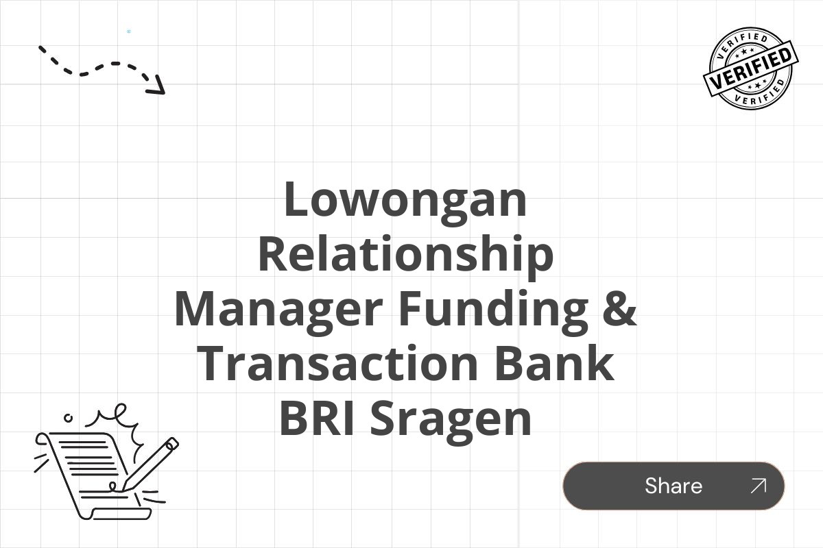 Lowongan Relationship Manager Funding & Transaction Bank BRI Sragen