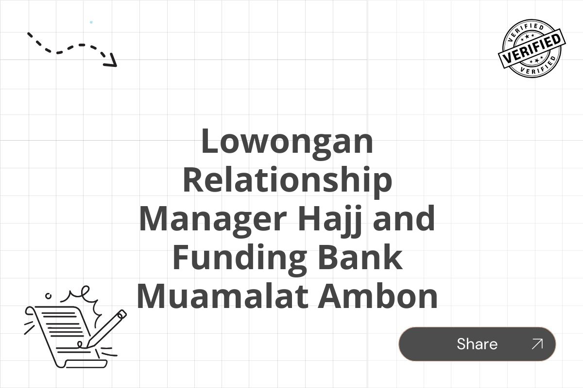 Lowongan Relationship Manager Hajj and Funding Bank Muamalat Ambon