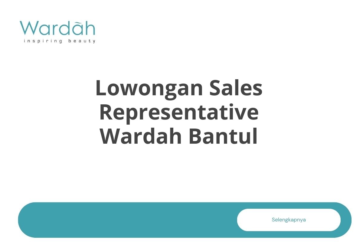 Lowongan Sales Representative Wardah Bantul