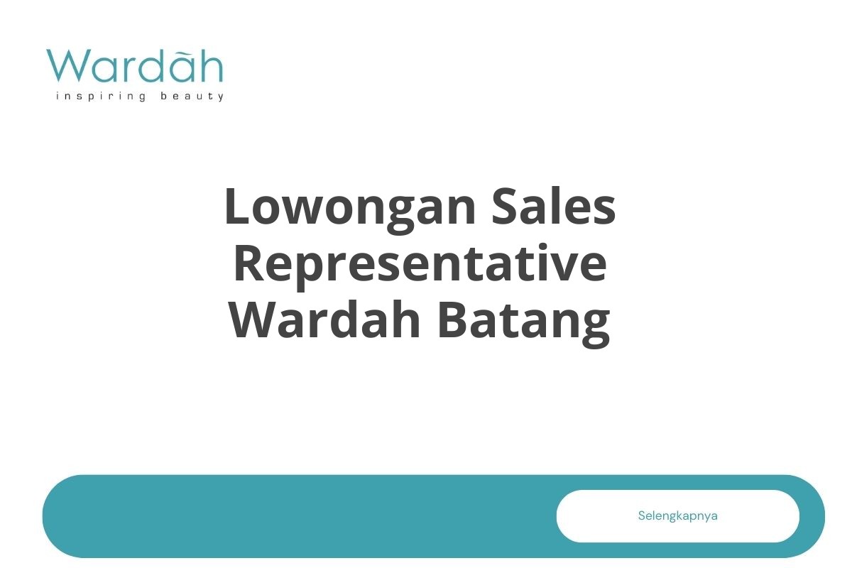 Lowongan Sales Representative Wardah Batang