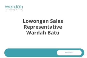 Lowongan Sales Representative Wardah Batu