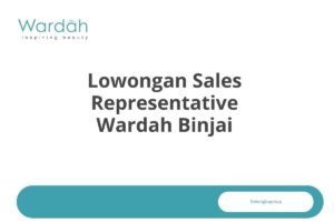 Lowongan Sales Representative Wardah Binjai