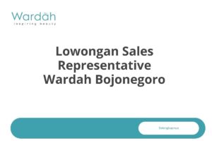 Lowongan Sales Representative Wardah Bojonegoro