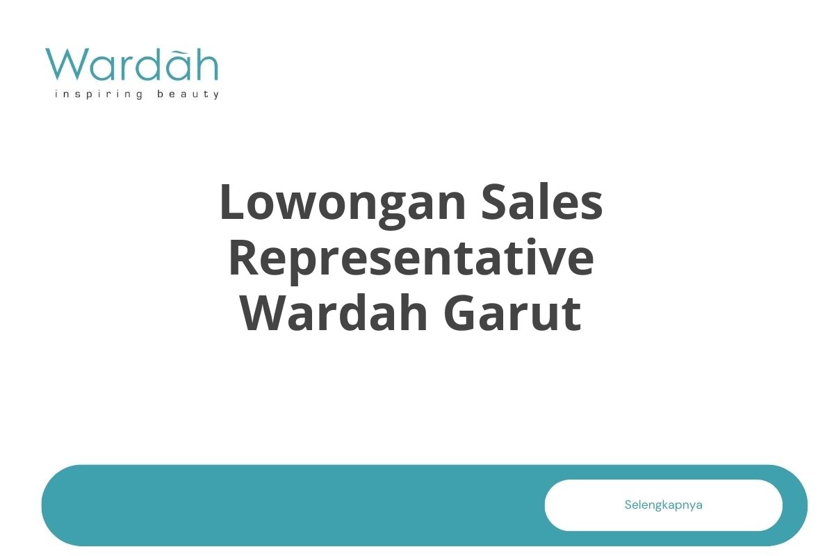 Lowongan Sales Representative Wardah Garut