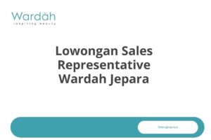 Lowongan Sales Representative Wardah Jepara