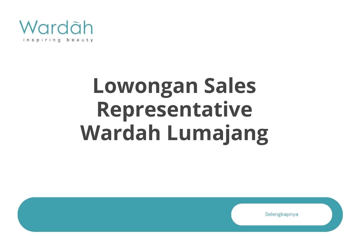 Lowongan Sales Representative Wardah Lumajang