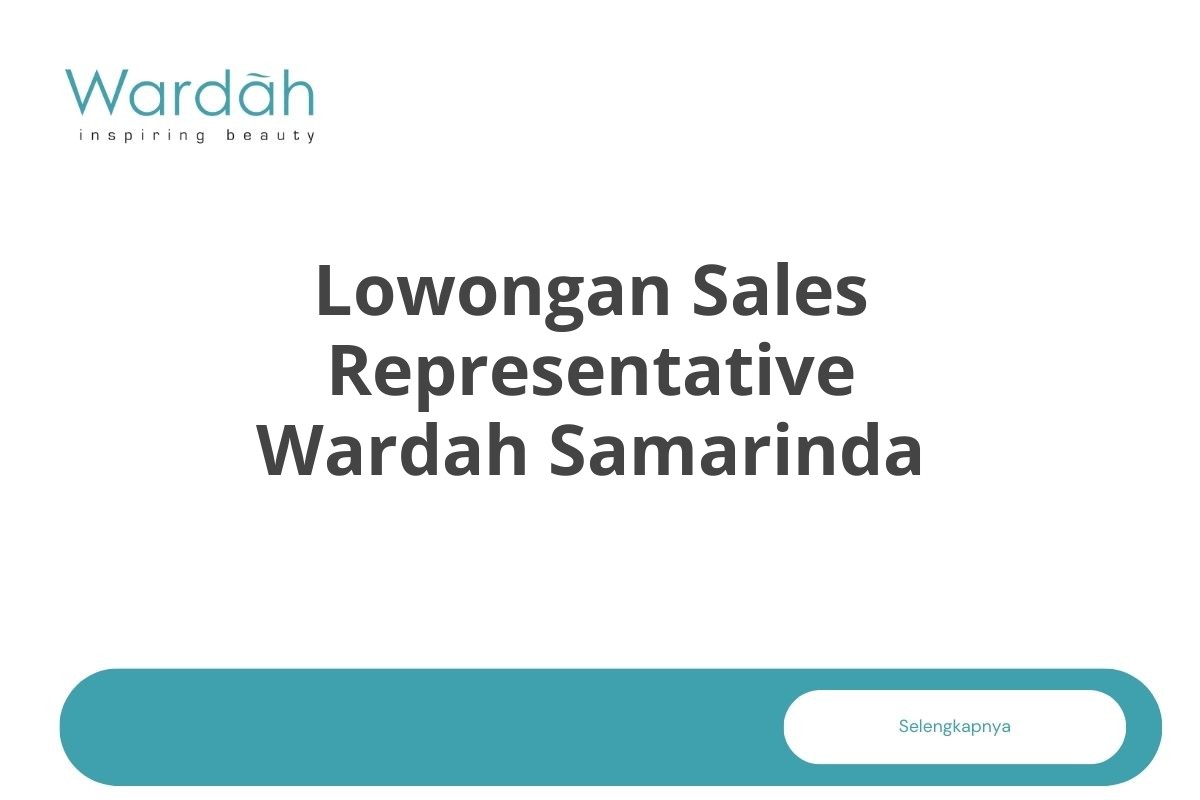 Lowongan Sales Representative Wardah Samarinda