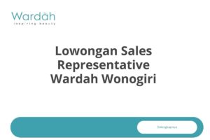 Lowongan Sales Representative Wardah Wonogiri