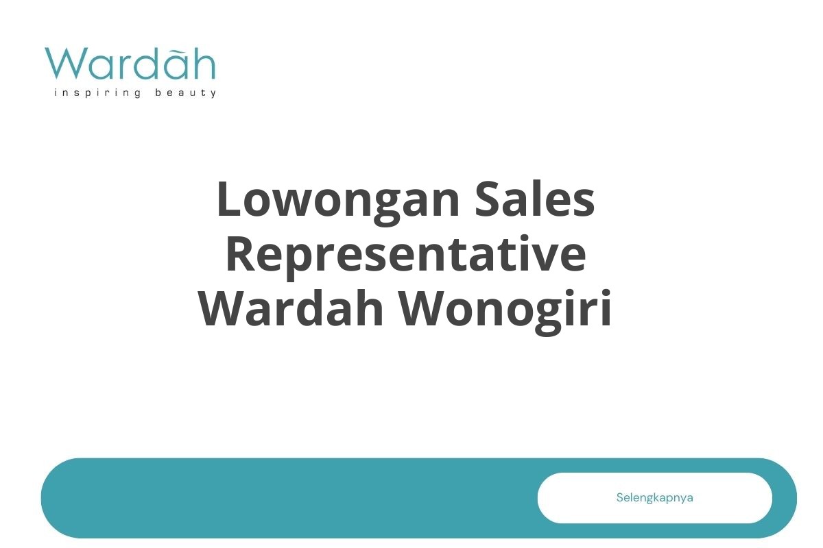 Lowongan Sales Representative Wardah Wonogiri