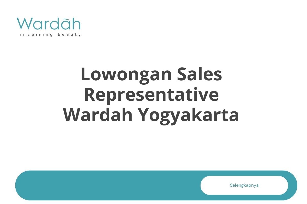 Lowongan Sales Representative Wardah Yogyakarta